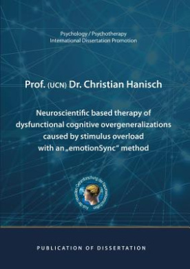 Neuroscientific based therapy of dysfunctional cognitive overgeneralizations caused by stimulus overload with an "emotionSync" method cover