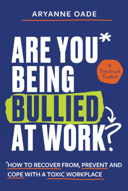 Are You Being Bullied at Work?: How to Recover From, Prevent and Cope with a Toxic Workplace cover