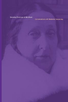 Saturday Evenings at Mendham: Conversations with Madame Ouspensky cover