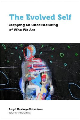 The Evolved Self: Mapping an Understanding of Who We Are (Health and Society) cover