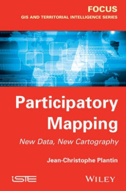 Participatory Mapping: New Data, New Cartography cover