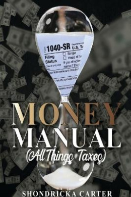 The Money Manual: All Things Taxes cover