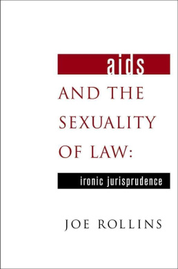AIDS and the Sexuality of Law: Ironic Jurisprudence cover