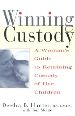 Winning Custody: A Woman's Guide to Retaining Custody of Her Children cover