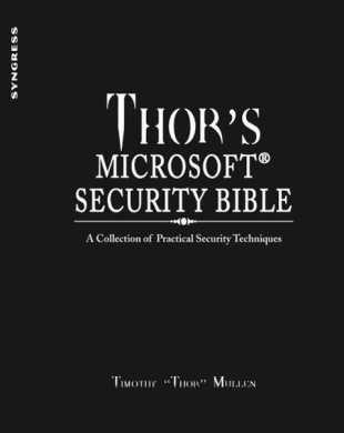 Thor's Microsoft Security Bible: A Collection of Practical Security Techniques [With CDROM] cover