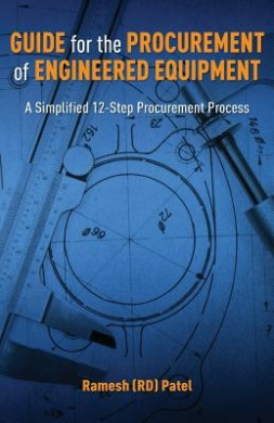 Guide for the Procurement of Engineered Equipment: A Simplified 12-Step Procurement Process cover