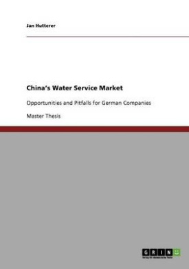 China's Water Service Market: Opportunities and Pitfalls for German Companies cover