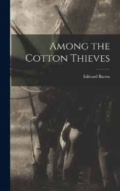 Among the Cotton Thieves cover