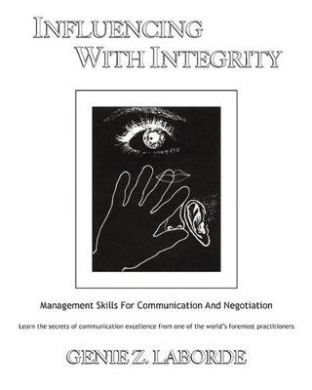 Influencing with Integrity - Revised Edition: Management Skills for Communication and Negotiation cover