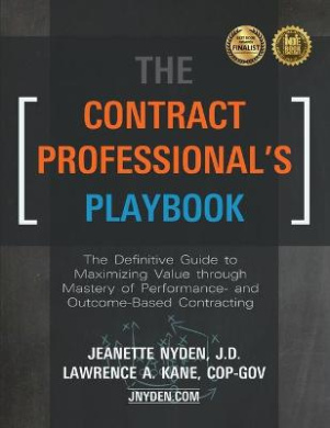 The Contract Professional's Playbook: The Definitive Guide to Maximizing Value Through Mastery of Performance- and Outcome-Based Contracting cover