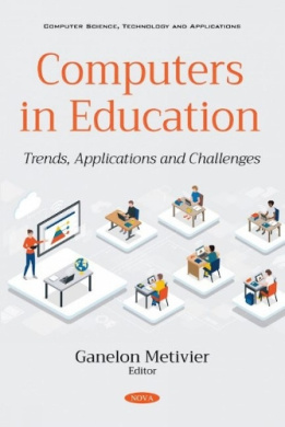 Computers in Education: Trends, Applications and Challenges cover