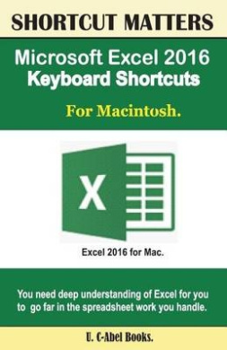 Microsoft Excel 2016 Keyboard Shortcuts For Macintosh cover