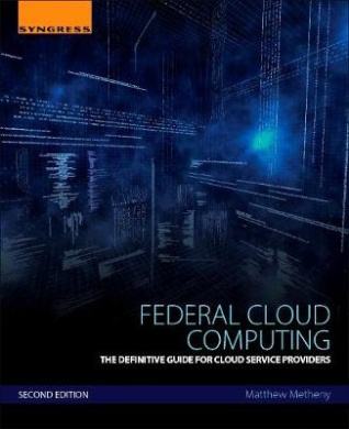 Federal Cloud Computing: The Definitive Guide for Cloud Service Providers cover
