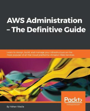 AWS Administration - The Definitive Guide cover
