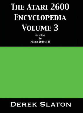 The Atari 2600 Encyclopedia Volume 3 (Atari 2600 Encyclopedia The) cover