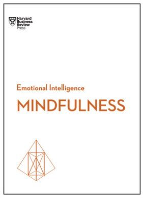 Mindfulness (HBR Emotional Intelligence Series) (HBR Emotional Intelligence Series) cover