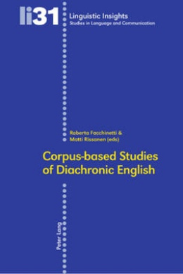 Corpus-Based Studies of Diachronic English (Linguistic Insights) cover