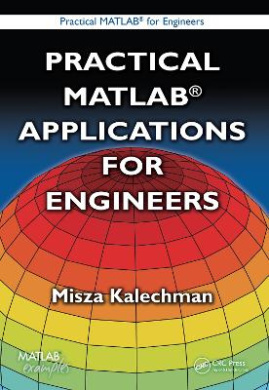 Practical MATLAB Applications for Engineers (Practical Matlab for Engineers) cover