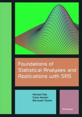 Foundations of Statistical Analyses and Applications with SAS cover