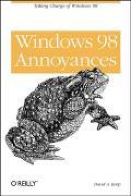 Windows 98 Annoyances: Taking Charge of Windows 98 cover