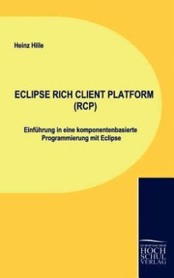 Eclipse Rich Client Platform (Rcp) cover