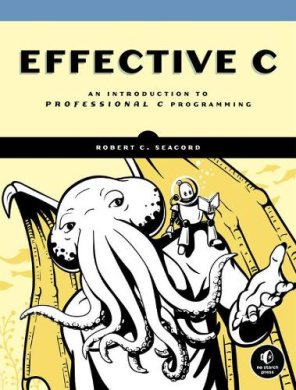 Effective C: An introduction to professional C programming. cover