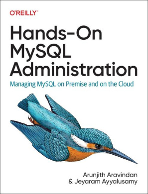 Hands-On MySQL Administration: Managing MySQL on Premises and in the Cloud cover
