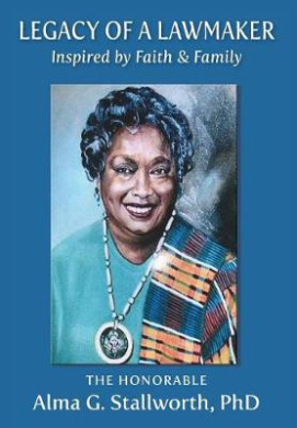 Legacy of a Lawmaker: Inspired by Faith & Family cover