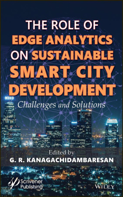 Role of Edge Analytics in Sustainable Smart City Development - Challenges and Solutions cover