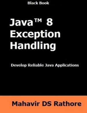 Java 8 Exception Handling: Develop Reilable Java Applications cover