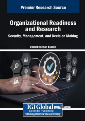 Organizational Readiness and Research: Security, Management, and Decision Making cover