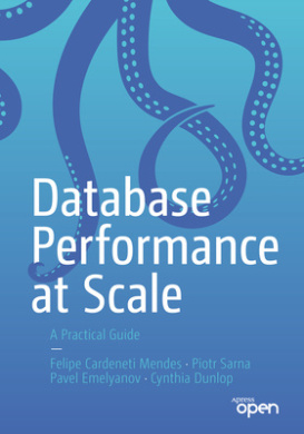Database Performance at Scale: A Practical Guide cover