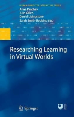Researching Learning in Virtual Worlds (Human-Computer Interaction Series) cover