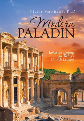 Modern Paladin: Ephesian Lessons for Today's Church Leaders cover