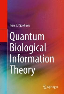 Quantum Biological Information Theory cover