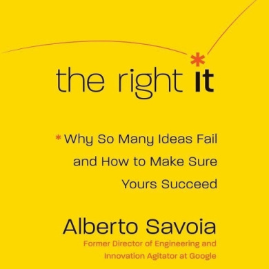 The Right It Lib/E: Why So Many Ideas Fail and How to Make Sure Yours Succeed cover