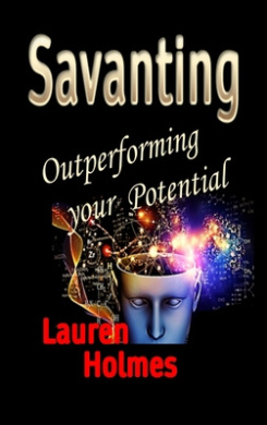 Savanting: Outperforming your Potential cover