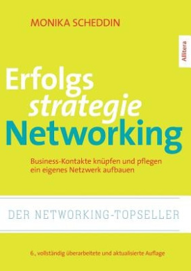 Erfolgsstrategie Networking: Business-Kontakte knpfen, organisieren, ein eigenes Netzwerk aufbauen cover