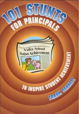 101 Stunts for Principals to Inspire Student Achievement cover