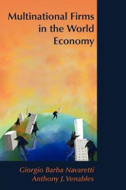 Navaretti, G: Multinational Firms in the World Economy cover