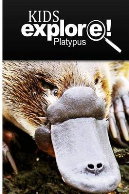 Platypus - Kids Explore: Animal Books Nonfiction - Books Ages 5-6 cover