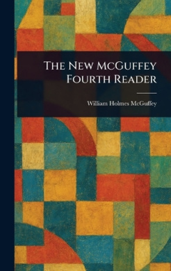 The New McGuffey Fourth Reader cover