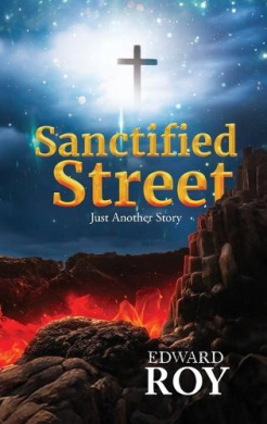 Sanctified Street: Just Another Story cover