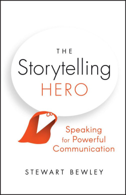 The Storytelling Hero: Speaking for Powerful Communication cover