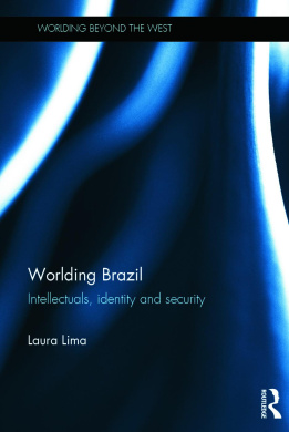 Worlding Brazil: Intellectuals, Identity and Security (Worlding Beyond the West) cover